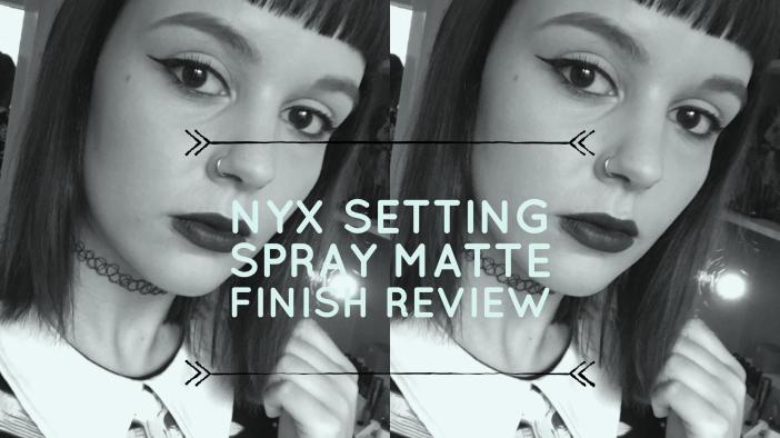 NYX Setting Spray Matte Finish Review